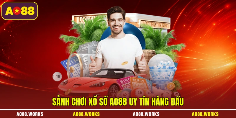 Sảnh chơi Xổ số ao88 uy tín hàng đầu